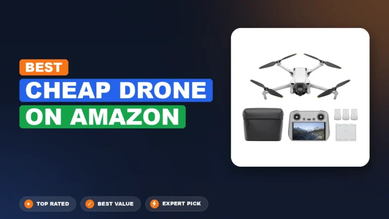 5 Best Cheap Drone on Amazon 2026 – Expert Reviewed & Ranked