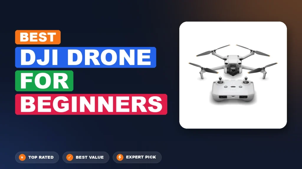 10 Best Dji Drone for Beginners 2026 – Expert Tested & Ranked