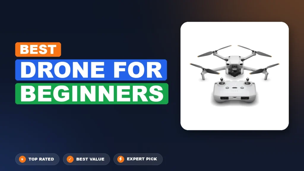 5 Best Drone for Beginners 2026 – Top Rated & Reviewed