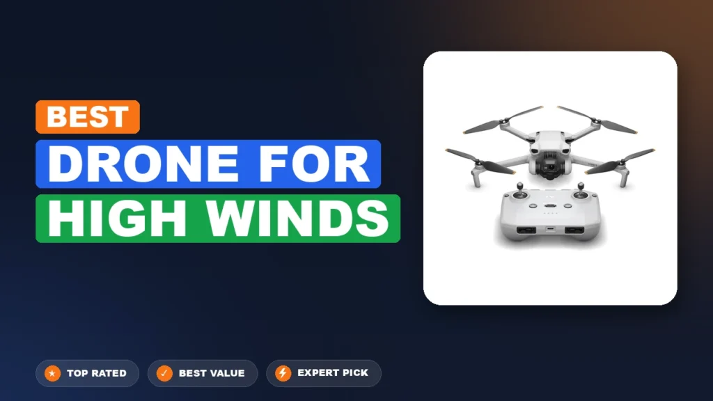 10 Best Drone for High Winds 2026 – Expert Picks & Ranked