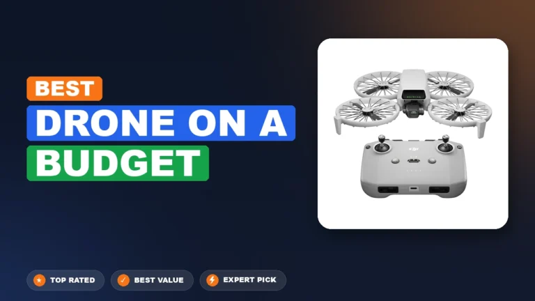 7 Best Drone on a Budget 2026 – Tested, Rated & Ranked
