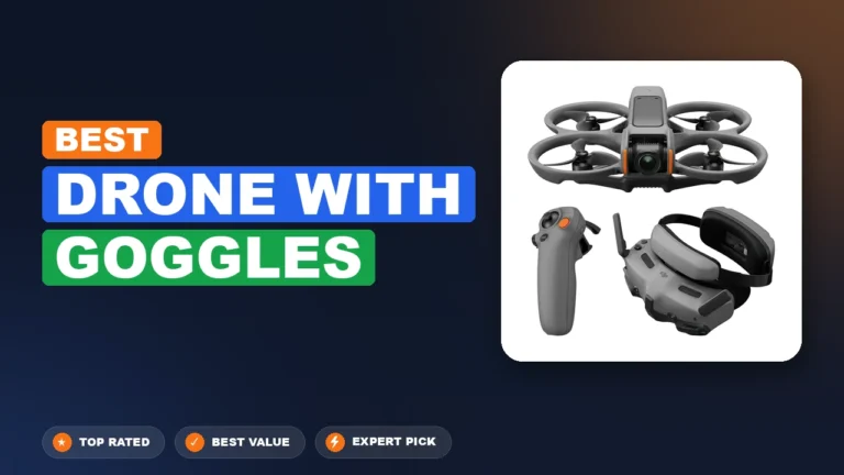 10 Best Drone with Goggles 2026 – Top Rated & Reviewed